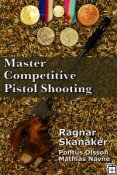 Master Competitive Pistol Shooting
